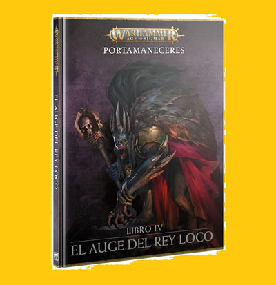 Portamaneceres: Libro IV - El auge del Rey Loco (Reserva con entrega en 10/24 dias)